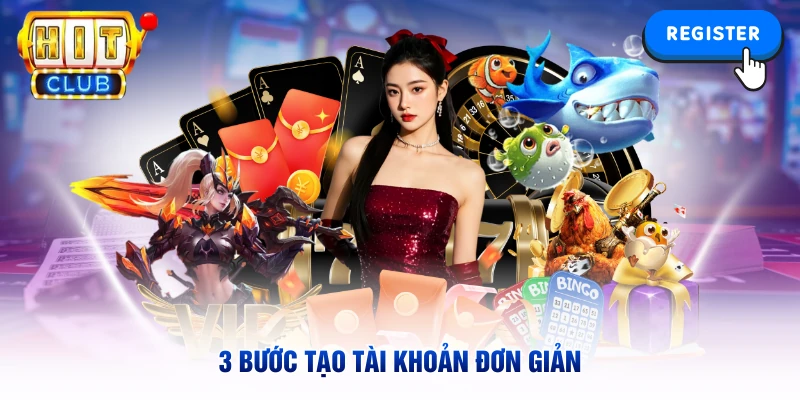 3 bước tạo tài khoản đơn giản