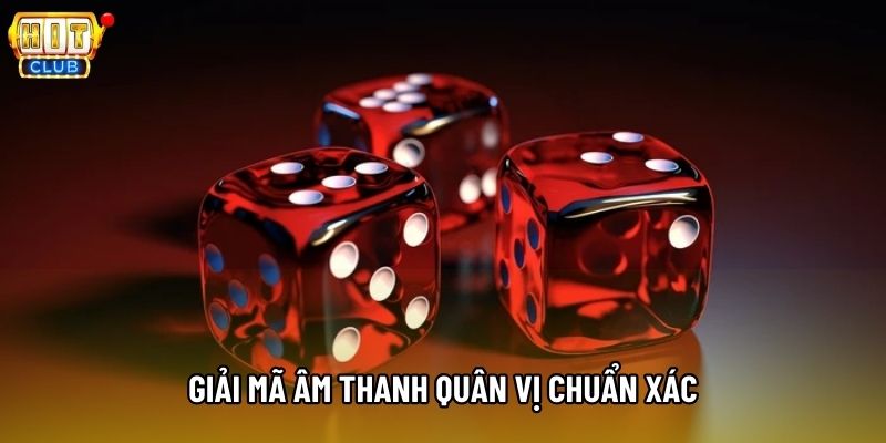 Giải mã âm thanh quân vị chuẩn xác
